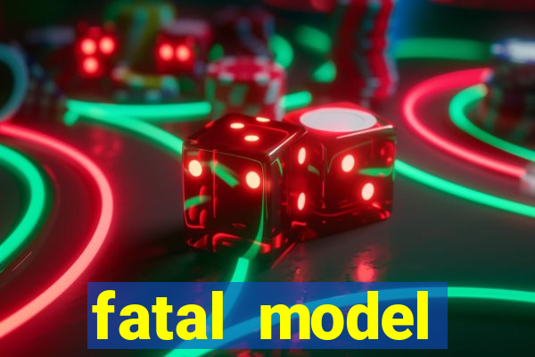 fatal model cruzeiro sp